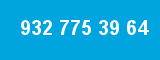 932 775 39 64
